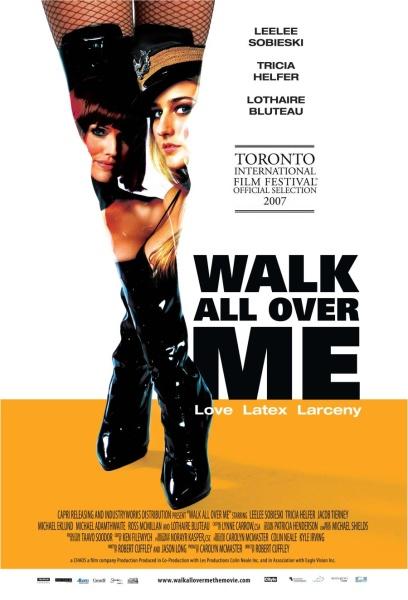 Walk all over me